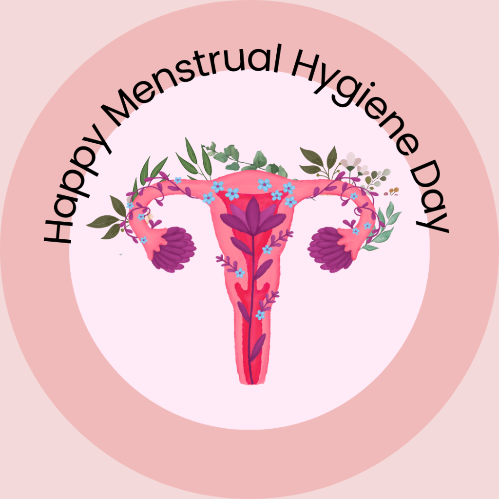 Empowering Women on World Menstrual Hygiene Day Awareness, Education